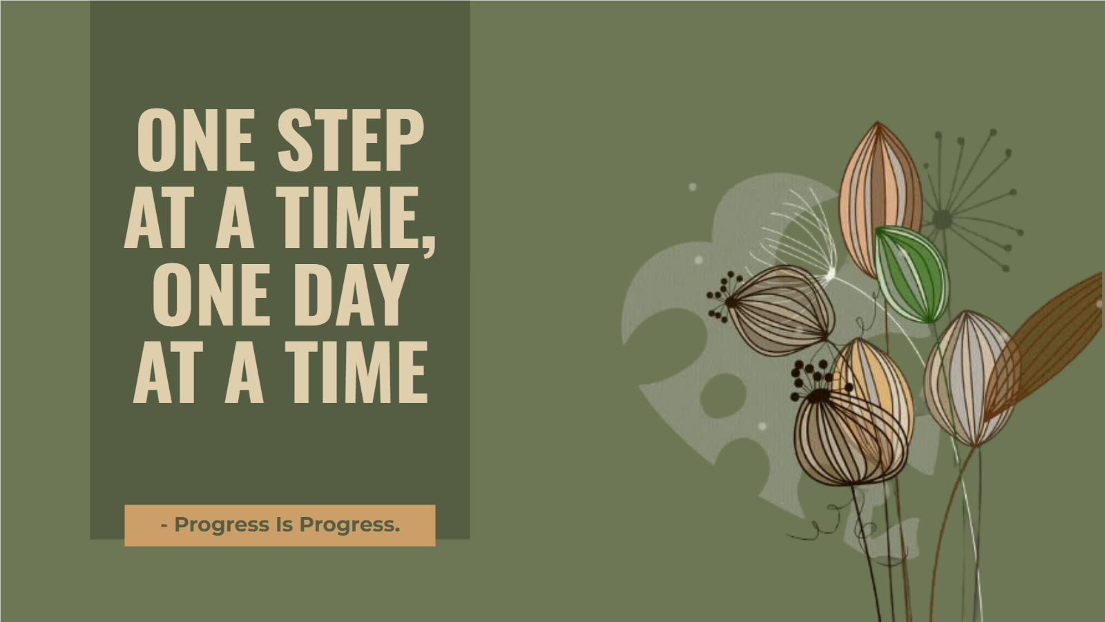 One Step At A Time