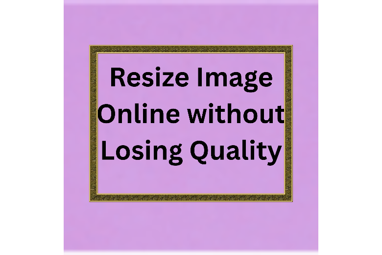 Resizing Images Without Losing Quality